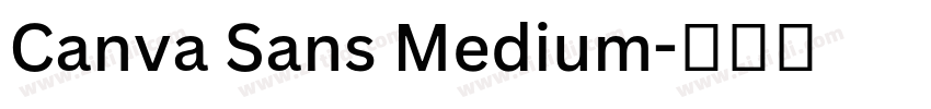 Canva Sans Medium字体转换